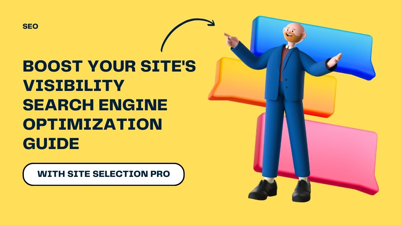 Boost Your Site’s Visibility Search Engine Optimization Guide