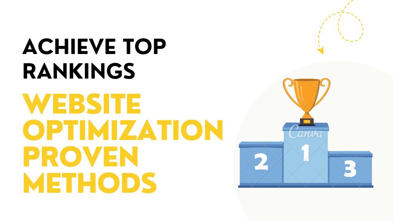 Achieve Top Rankings: Website Optimization Proven Methods